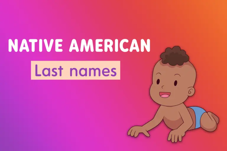 Native American Last Names: Exploring cultural roots