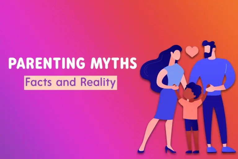 Debunking Common Parenting Myths: Fact and Fiction