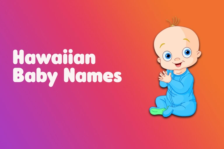 500+ Hawaiian Baby Names for your little one