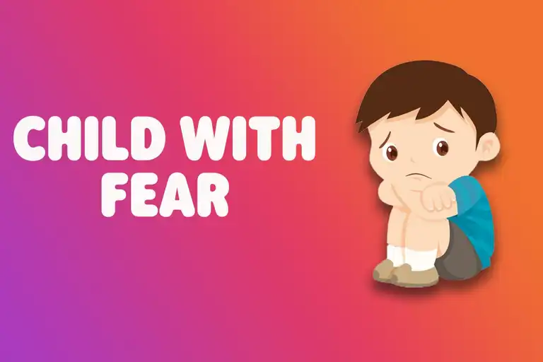 10 proven ways of helping Your Child with Fear