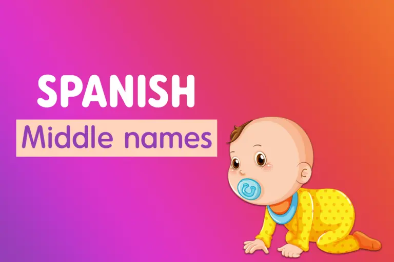 Top 700 Spanish middle names: Pick names of your choice