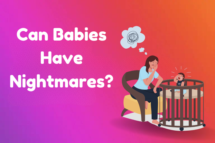 Can Babies Have Nightmares?