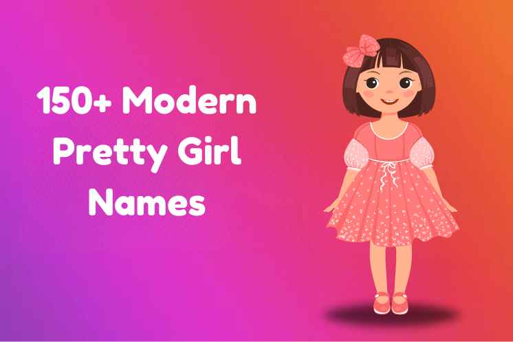 150+ Modern Pretty Girl Names You’ll Love